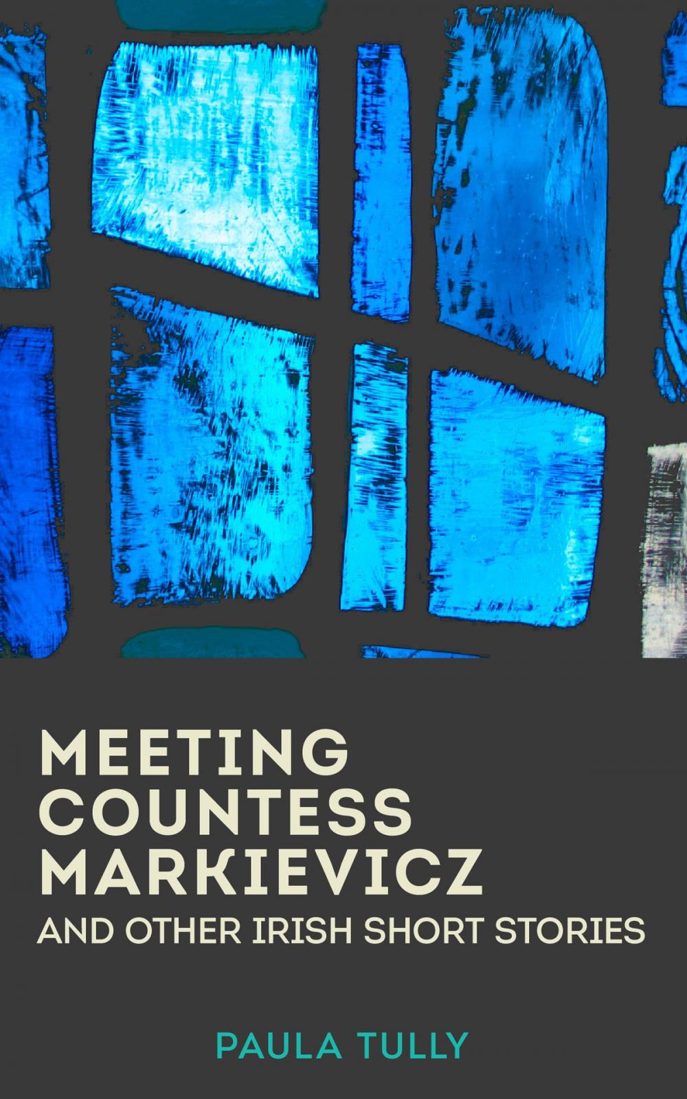 Big bigCover of Meeting Countess Markievicz and Other Irish Short Stories