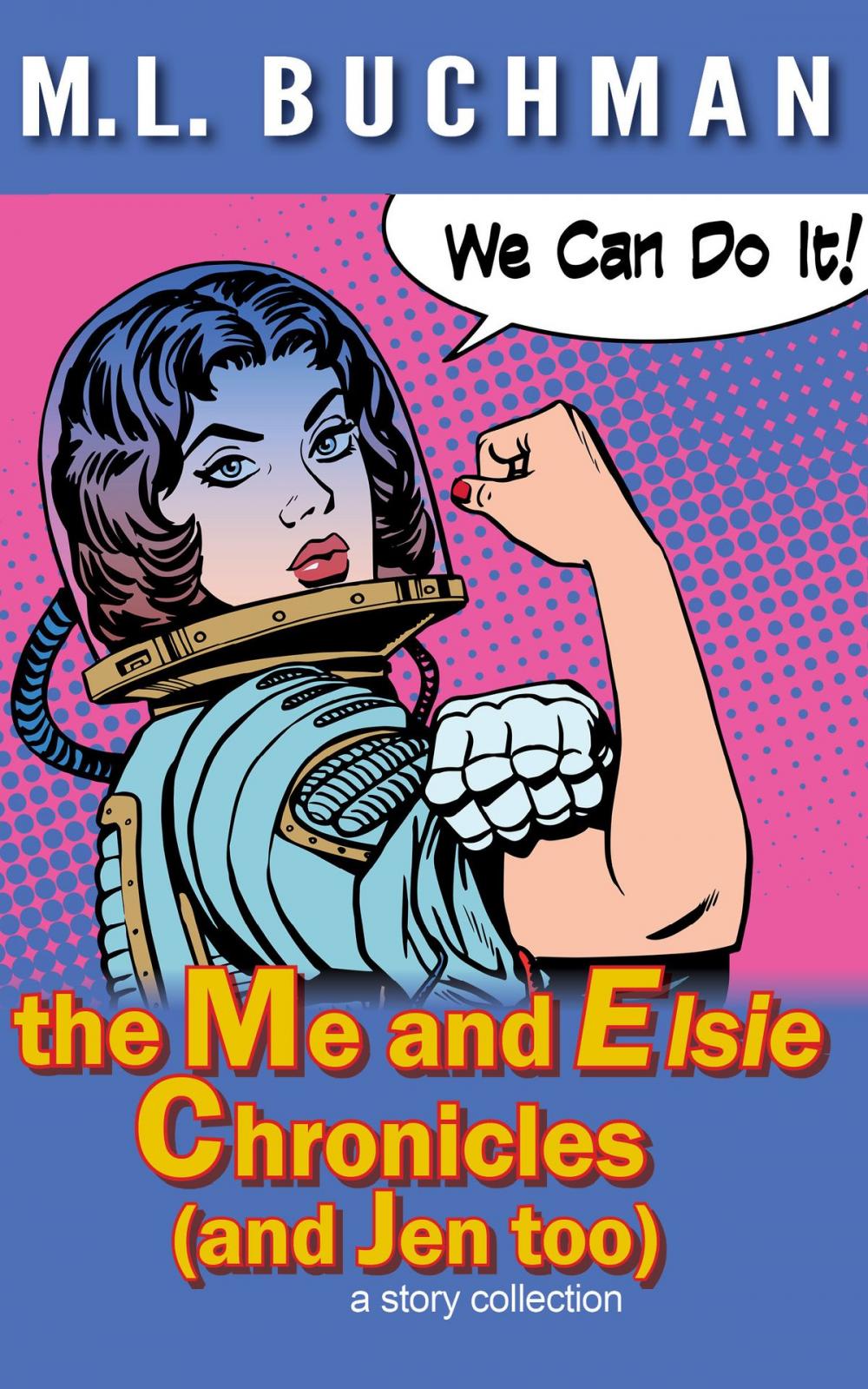 Big bigCover of the Me and Elsie Chronicles (and Jen too)