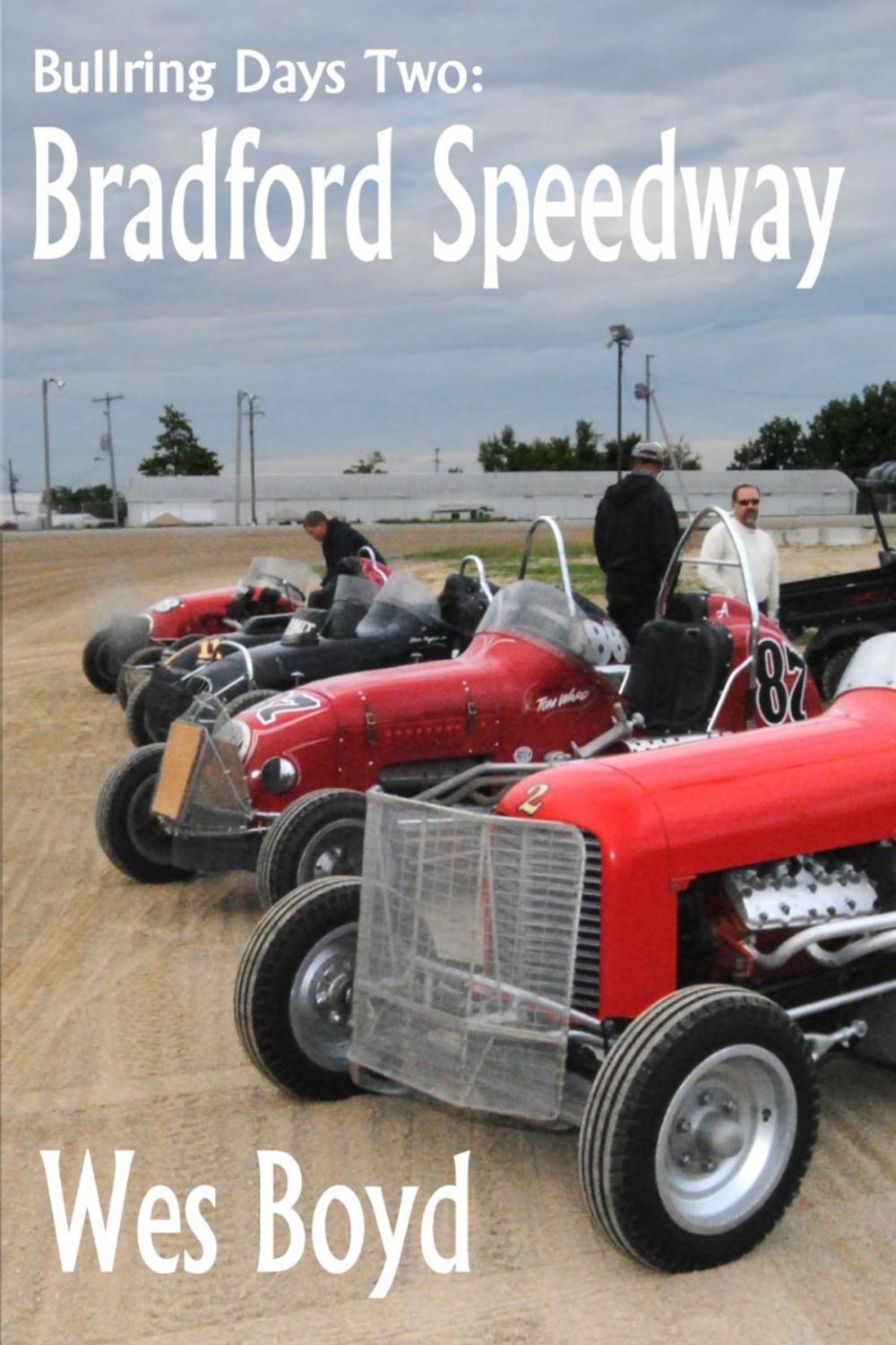 Big bigCover of Bullring Days Two: Bradford Speedway