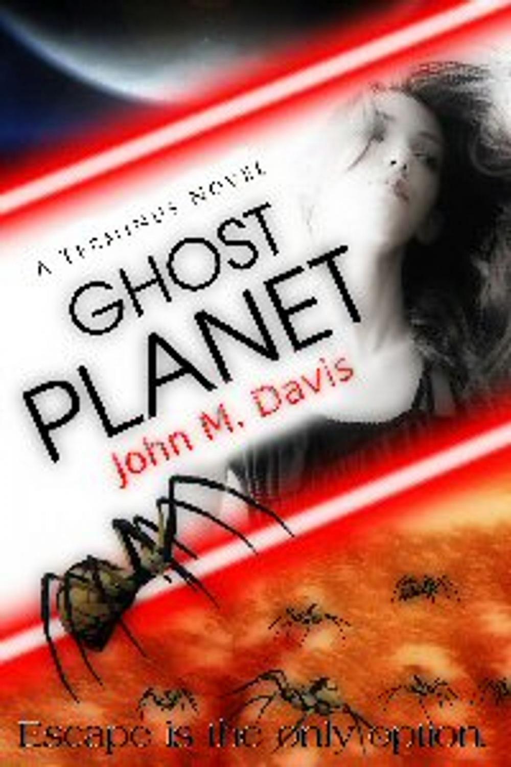 Big bigCover of Ghost Planet (A Terminus Novel)