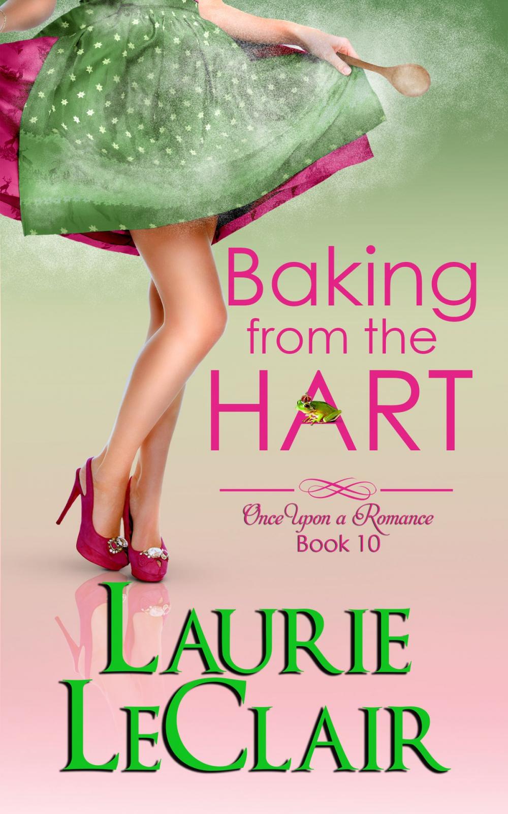 Big bigCover of Baking From The Hart (Once Upon A Romance, book 10)