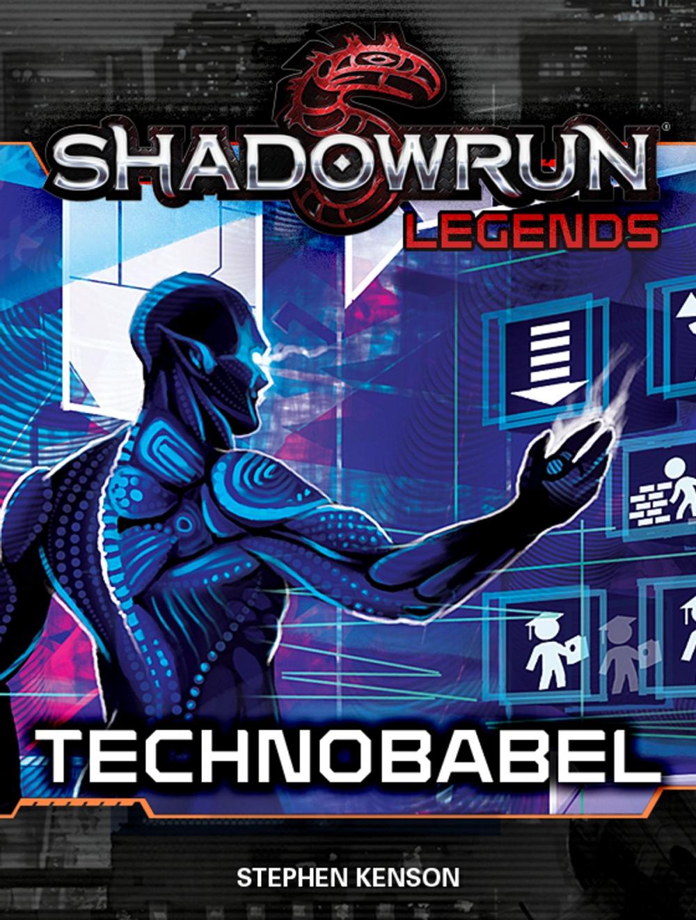 Big bigCover of Shadowrun Legends: Technobabel