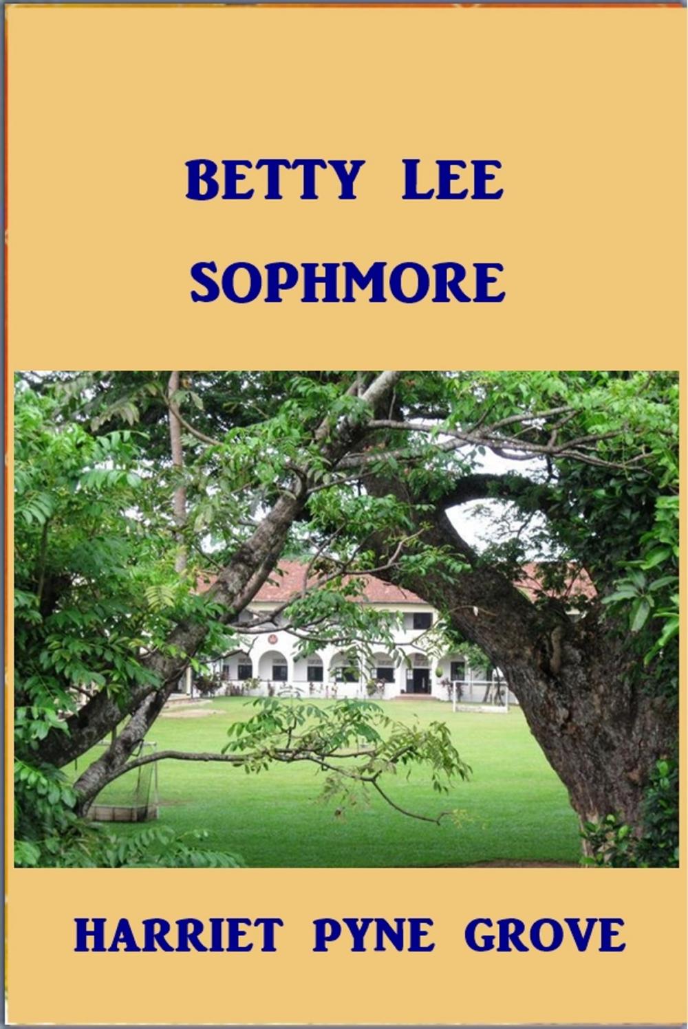 Big bigCover of Betty Lee, Sophmore