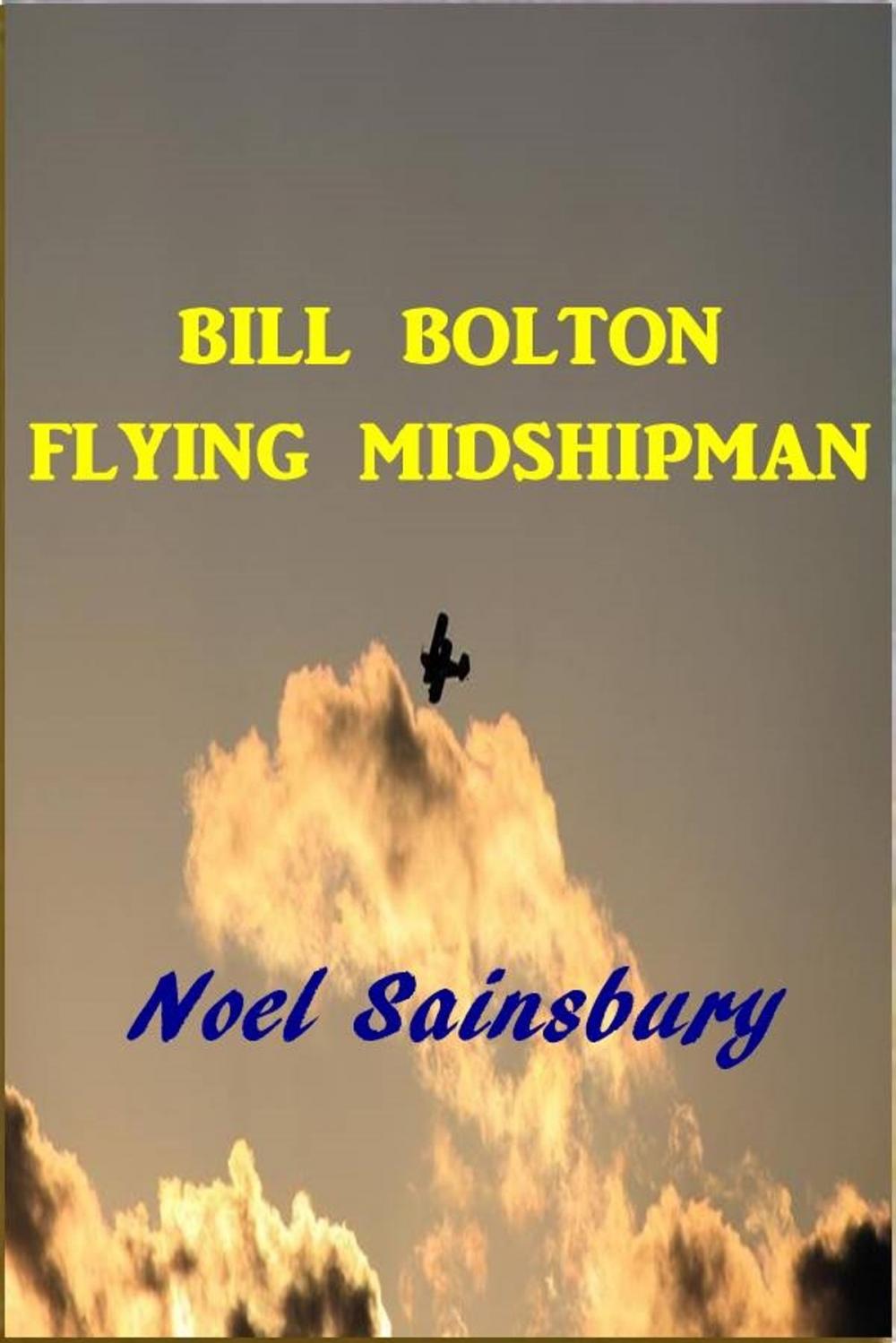 Big bigCover of Bill Bolton Flying Midshipman