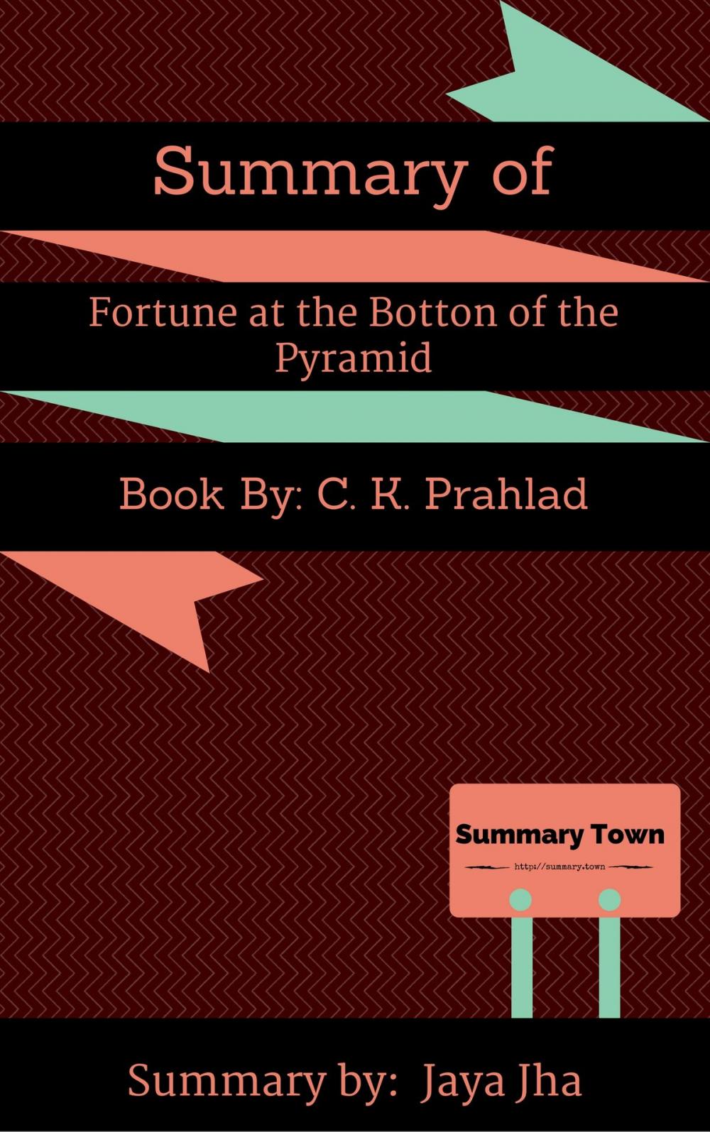 Big bigCover of Summary of Fortune at the Botton of the Pyramid