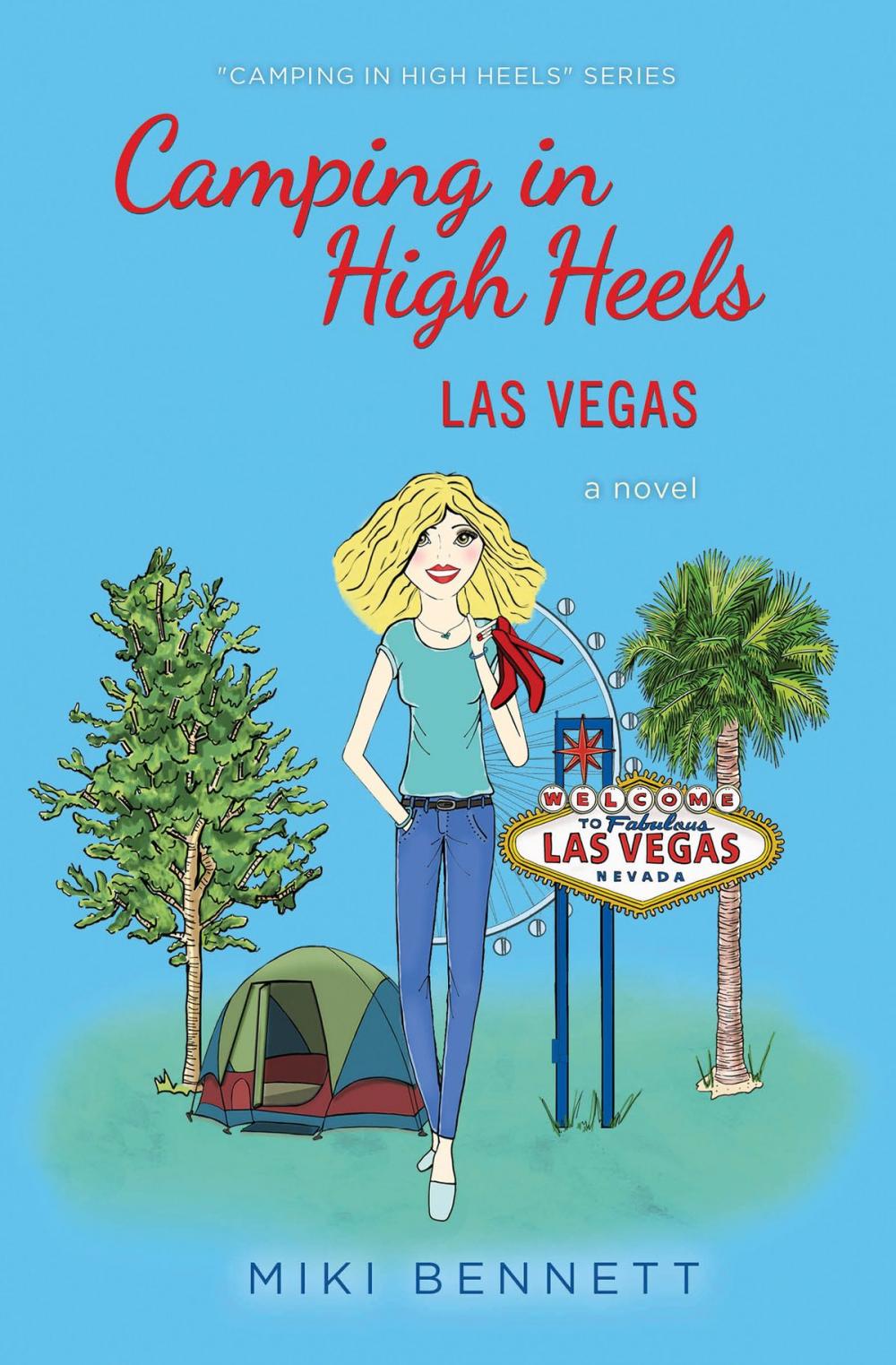 Big bigCover of Camping in High Heels: Las Vegas