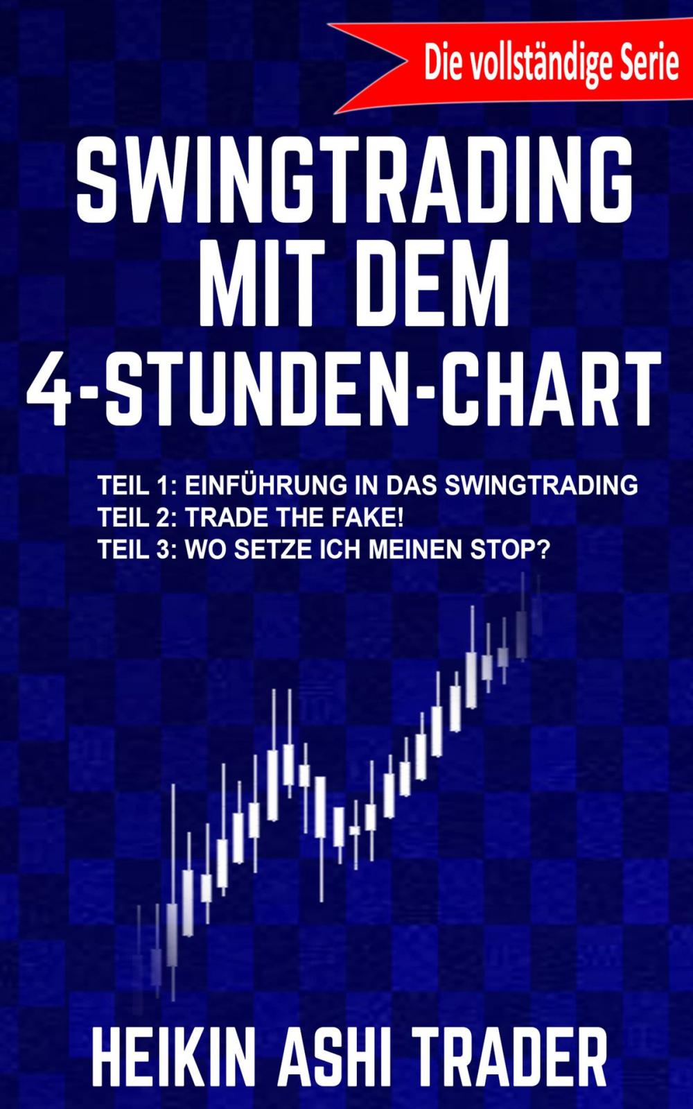 Big bigCover of Swingtrading mit dem 4-Stunden-Chart 1-3