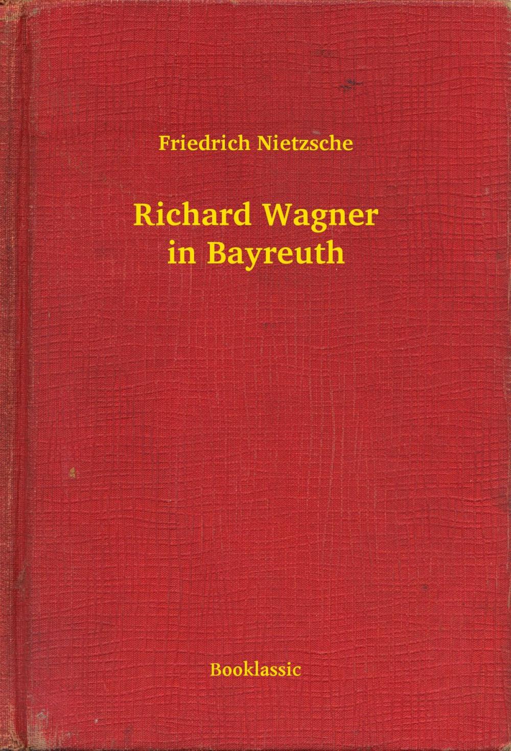 Big bigCover of Richard Wagner in Bayreuth