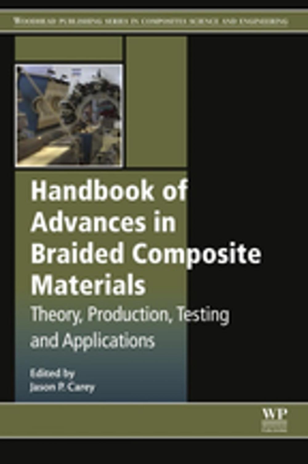 Big bigCover of Handbook of Advances in Braided Composite Materials