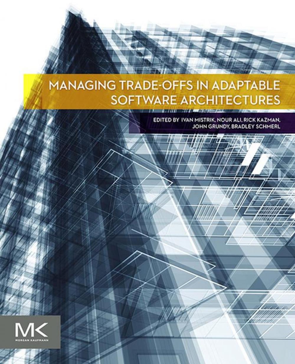 Big bigCover of Managing Trade-offs in Adaptable Software Architectures