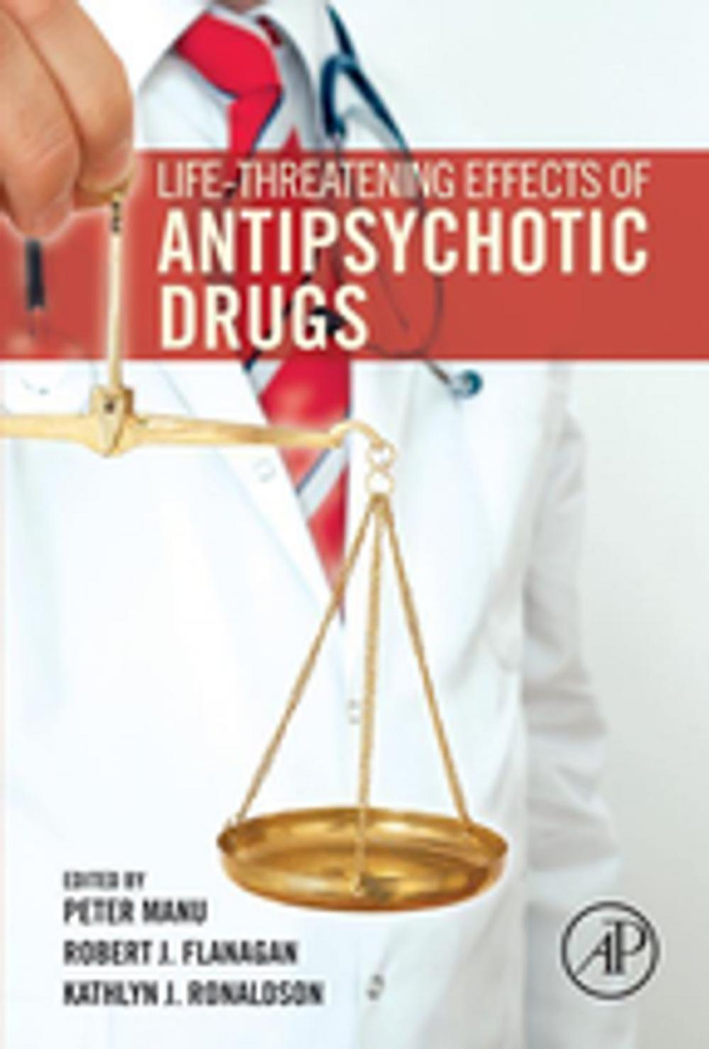 Big bigCover of Life-Threatening Effects of Antipsychotic Drugs