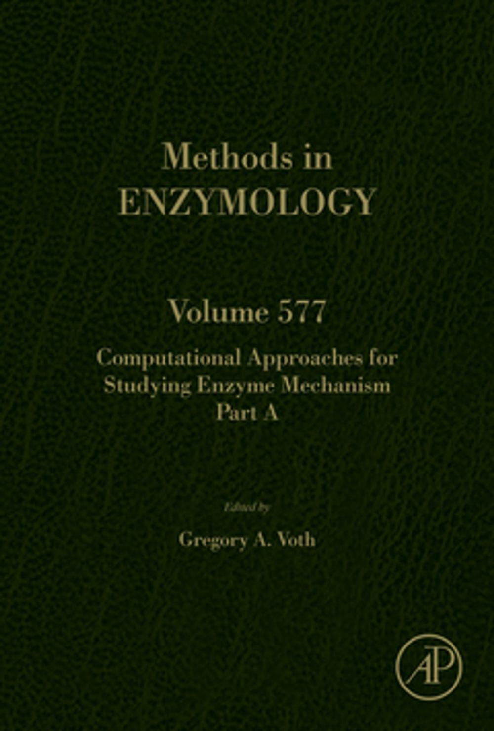 Big bigCover of Computational Approaches for Studying Enzyme Mechanism Part A