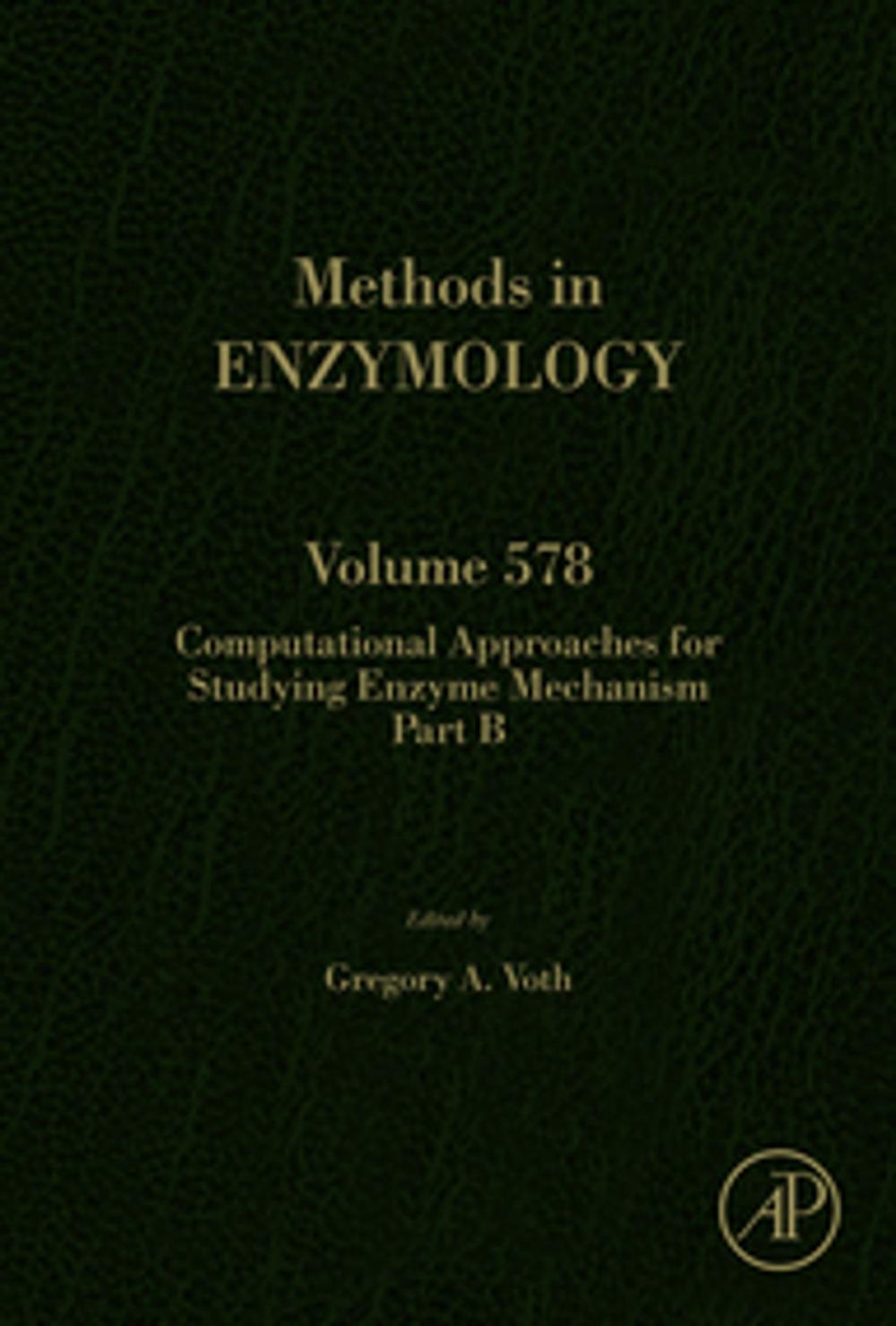 Big bigCover of Computational Approaches for Studying Enzyme Mechanism Part B