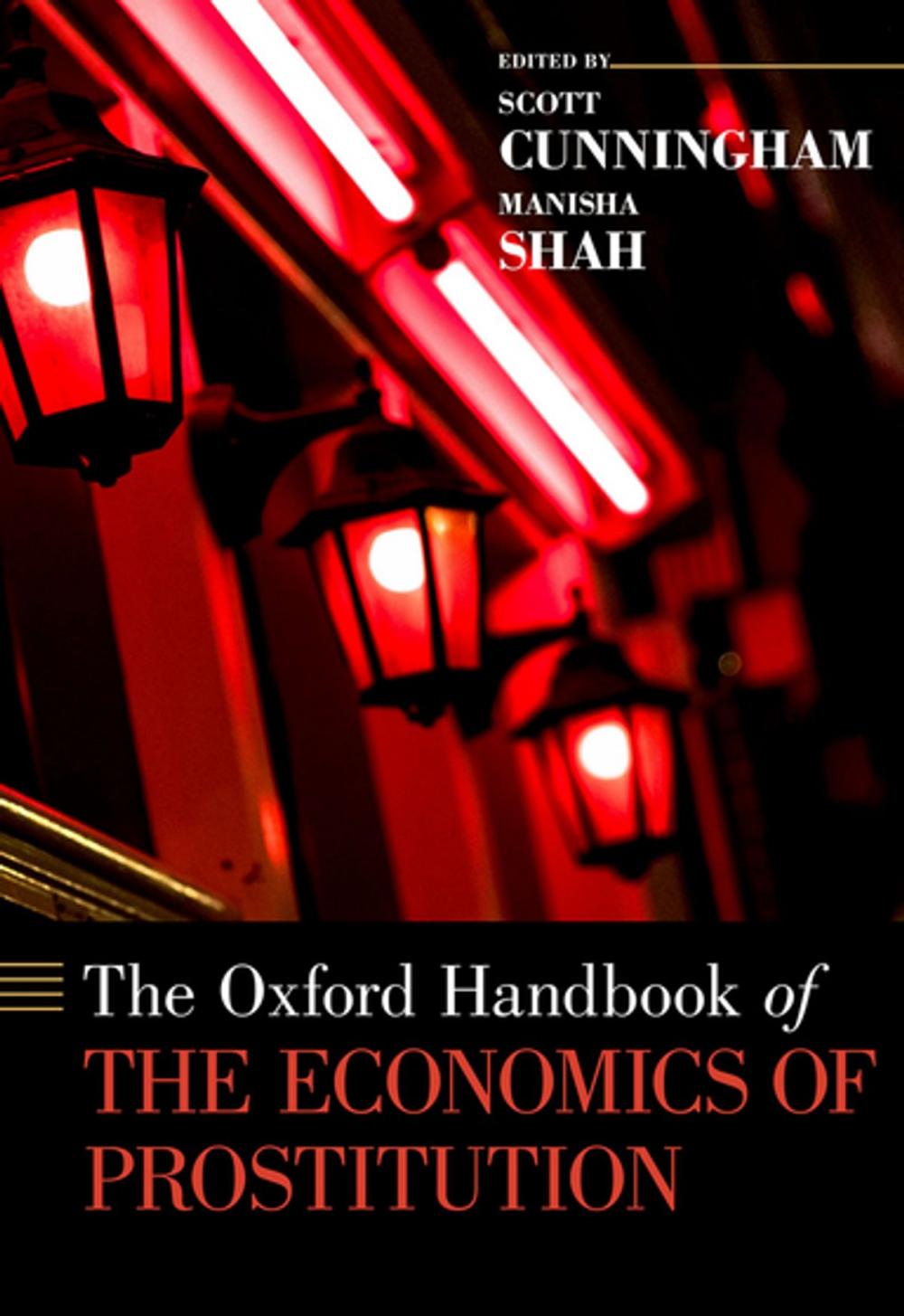 Big bigCover of The Oxford Handbook of the Economics of Prostitution