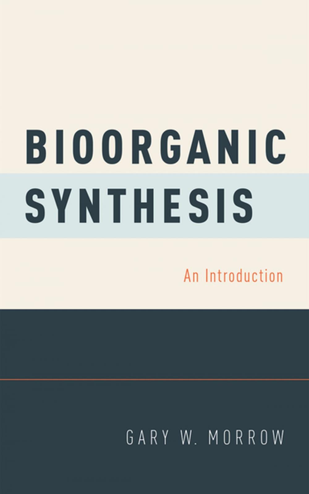 Big bigCover of Bioorganic Synthesis