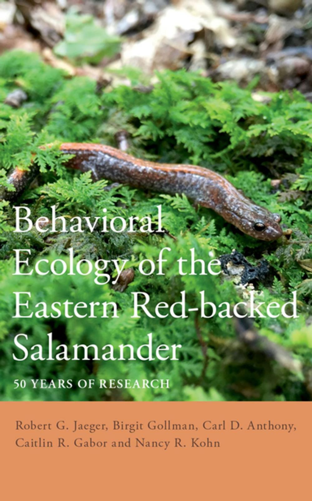 Big bigCover of Behavioral Ecology of the Eastern Red-backed Salamander