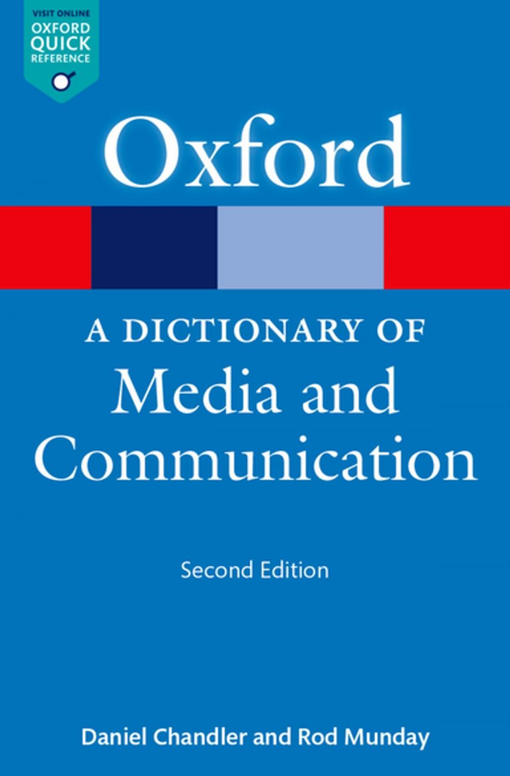 Big bigCover of A Dictionary of Media and Communication