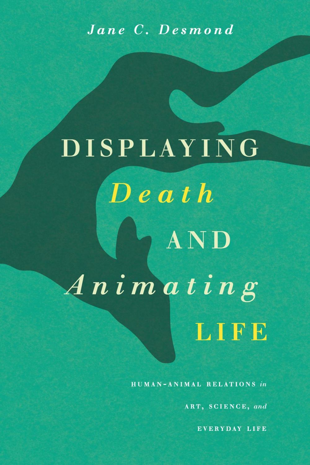 Big bigCover of Displaying Death and Animating Life