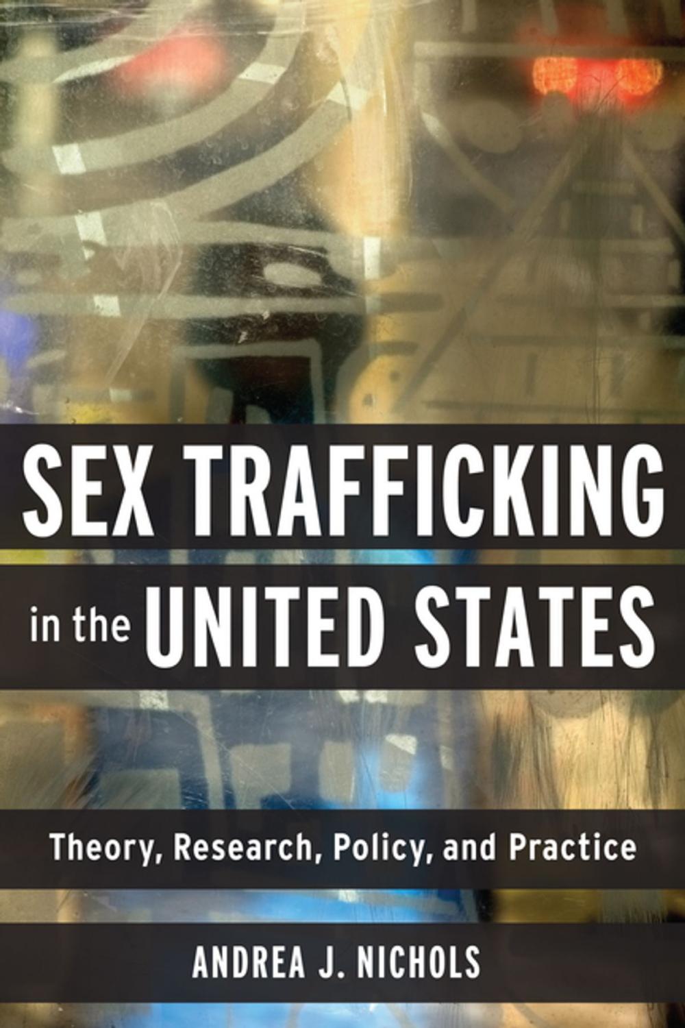 Big bigCover of Sex Trafficking in the United States