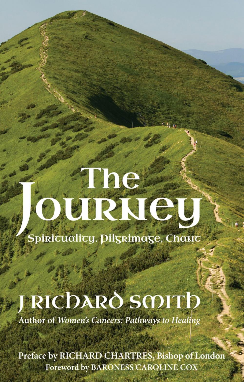 Big bigCover of The Journey: Spirituality. Pilgrimage. Chant.