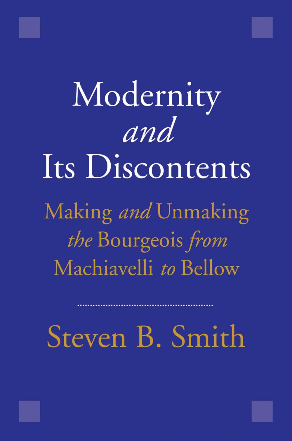 Big bigCover of Modernity and Its Discontents