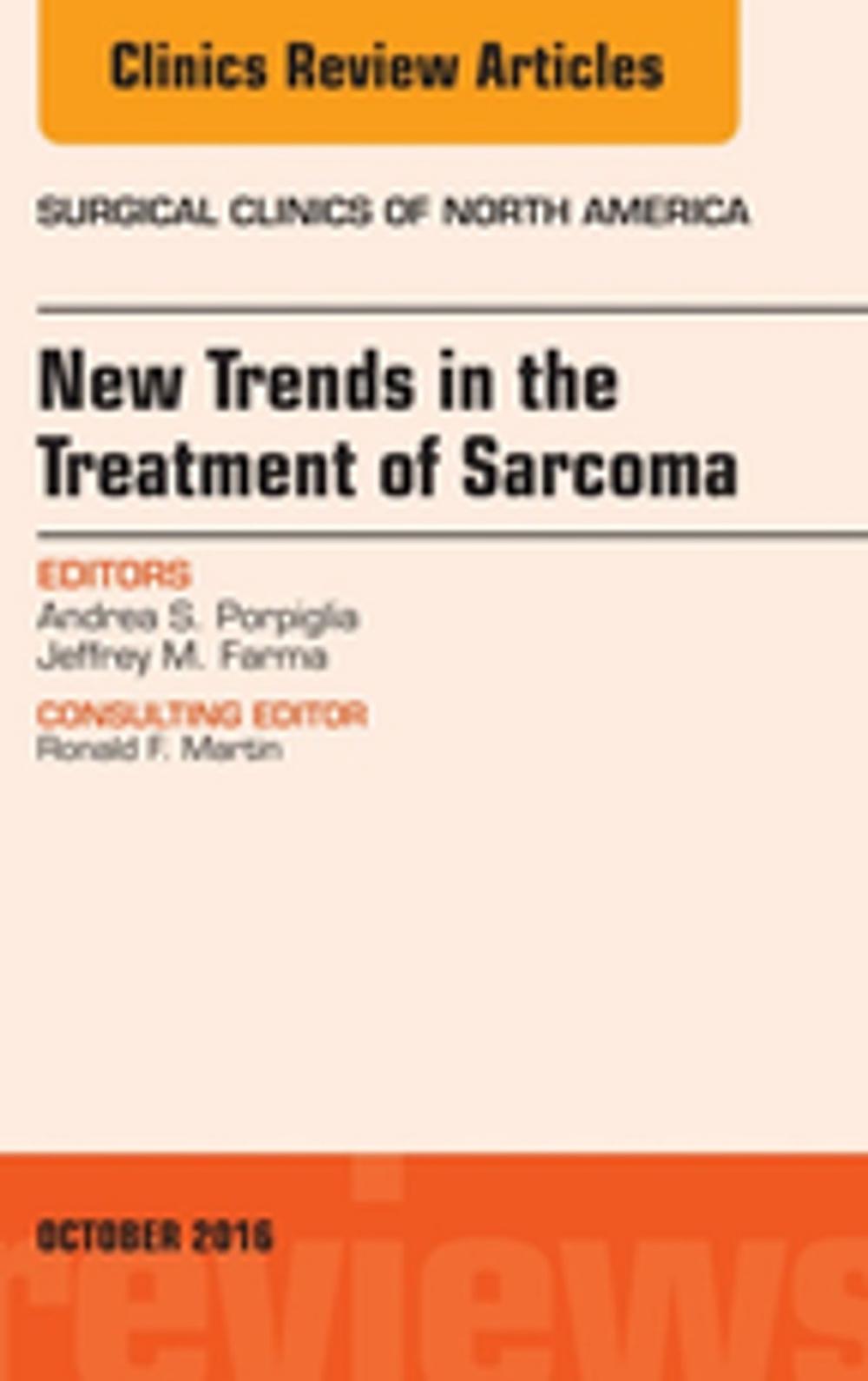 Big bigCover of New Trends in the Treatment of Sarcoma, An issue of Surgical Clinics of North America, E-Book