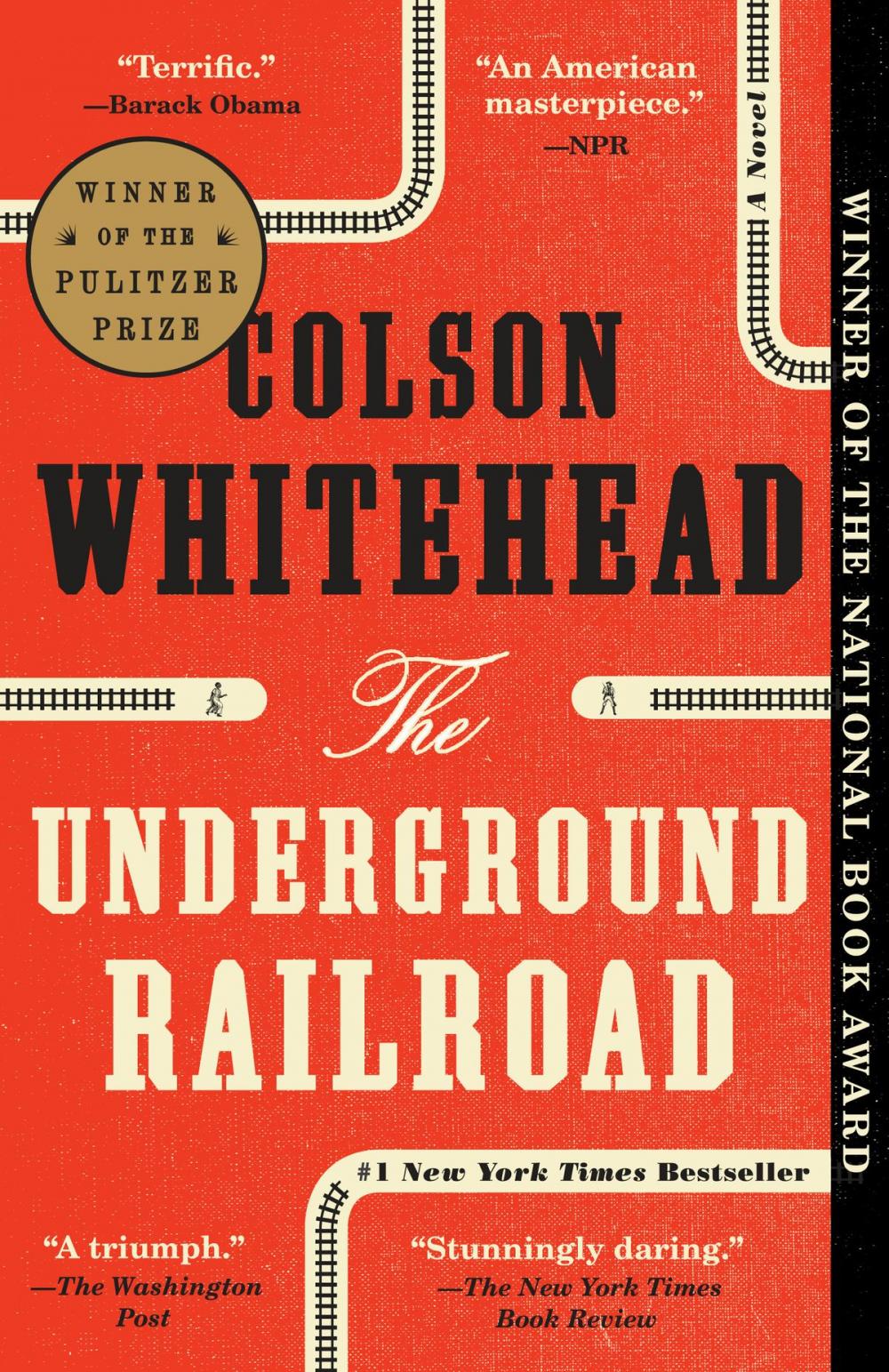 Big bigCover of The Underground Railroad (Pulitzer Prize Winner) (National Book Award Winner) (Oprah's Book Club)