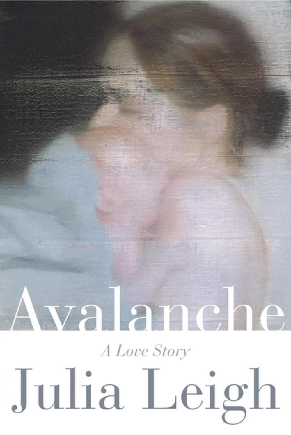 Big bigCover of Avalanche: A Love Story