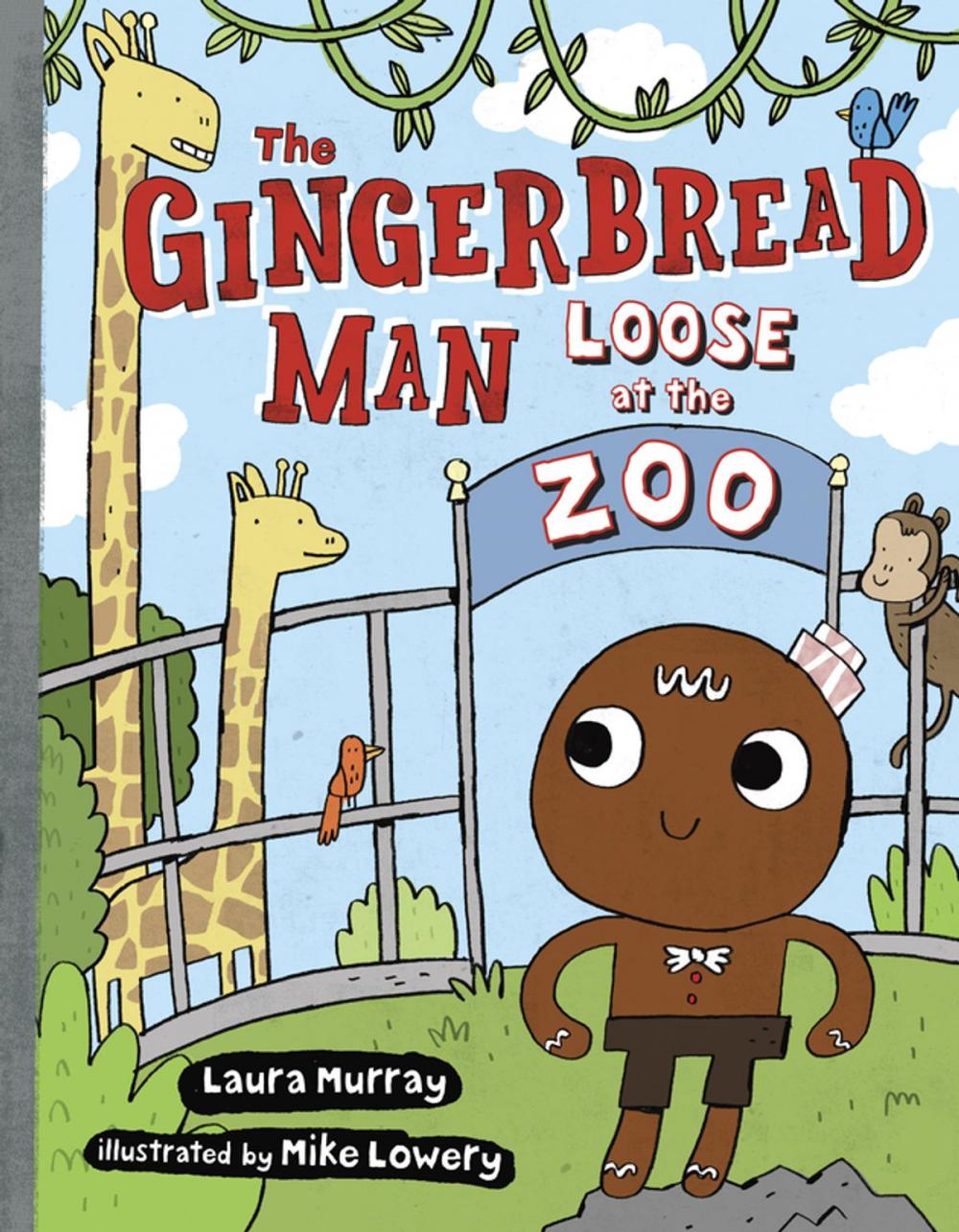 Big bigCover of The Gingerbread Man Loose at The Zoo