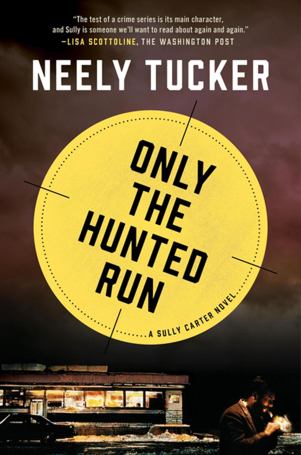 Big bigCover of Only the Hunted Run