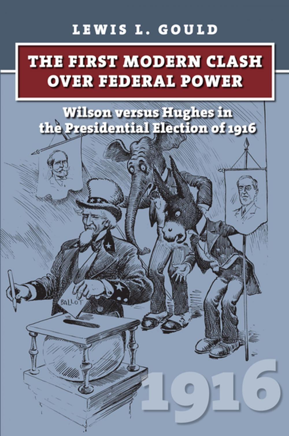 Big bigCover of The First Modern Clash over Federal Power