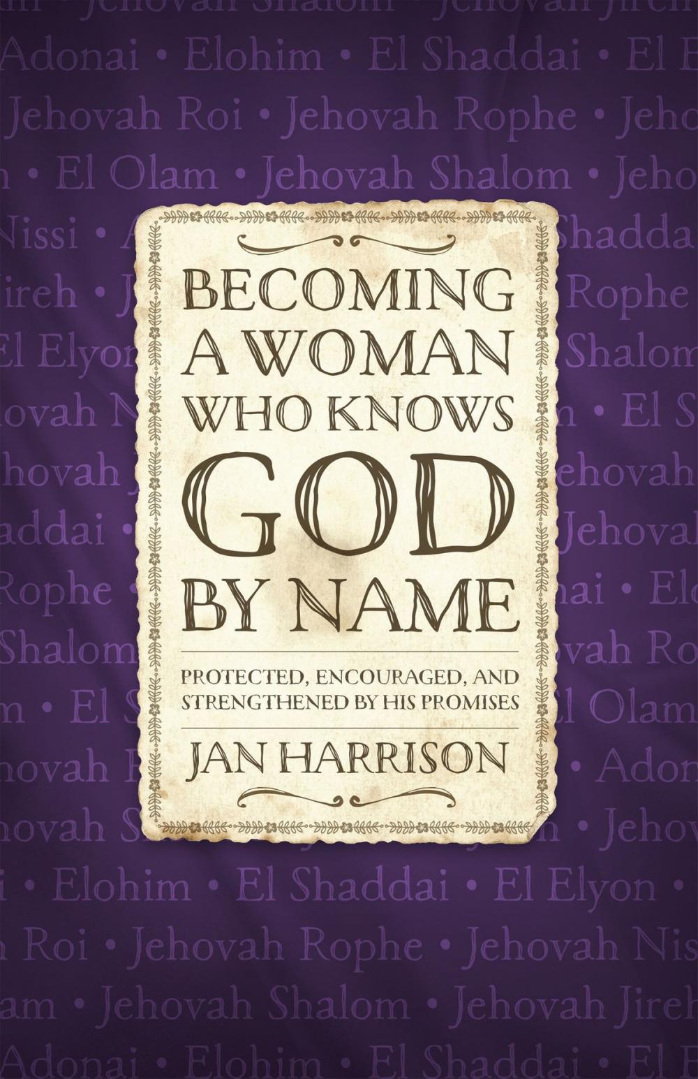 Big bigCover of Becoming a Woman Who Knows God by Name