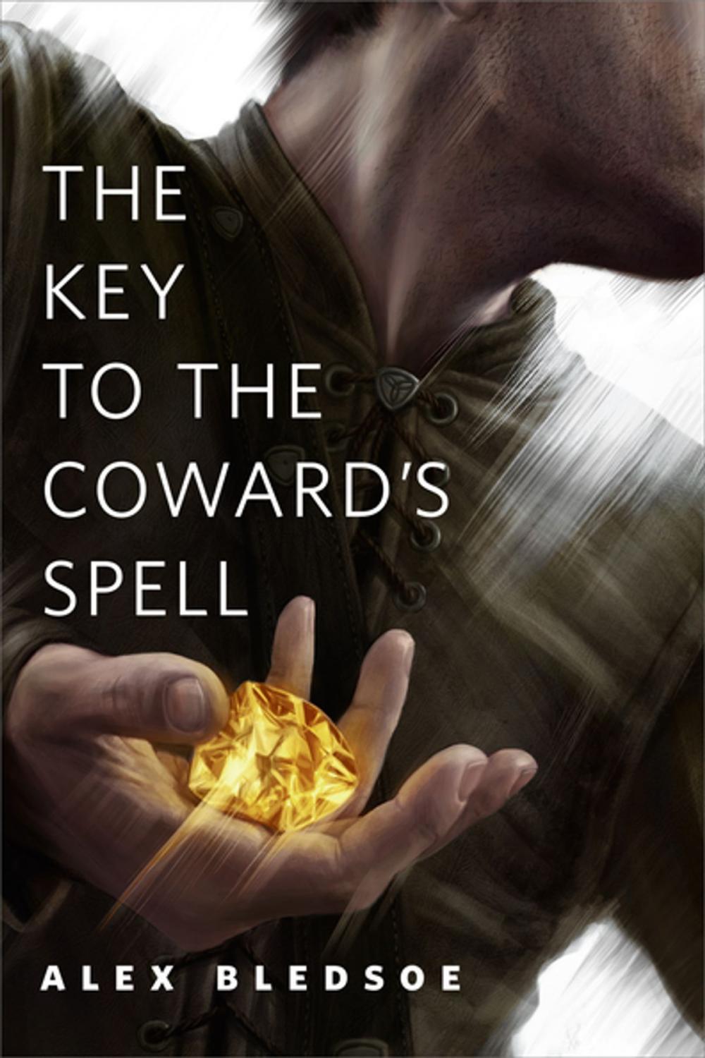 Big bigCover of The Key to the Coward's Spell