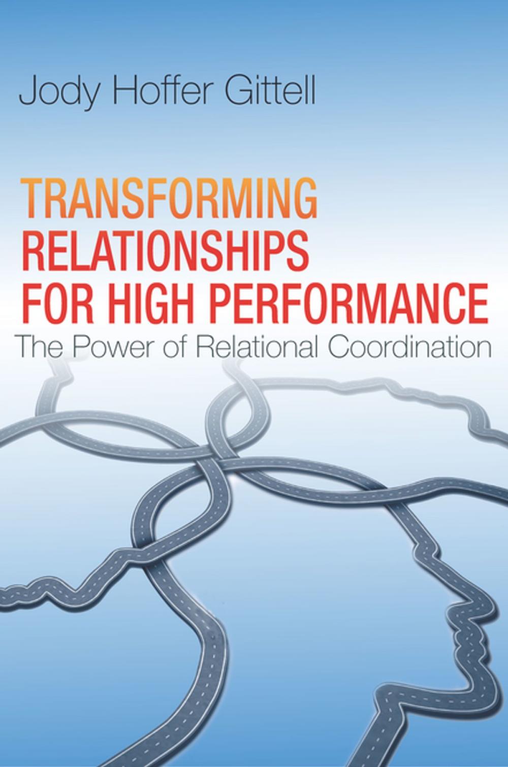 Big bigCover of Transforming Relationships for High Performance