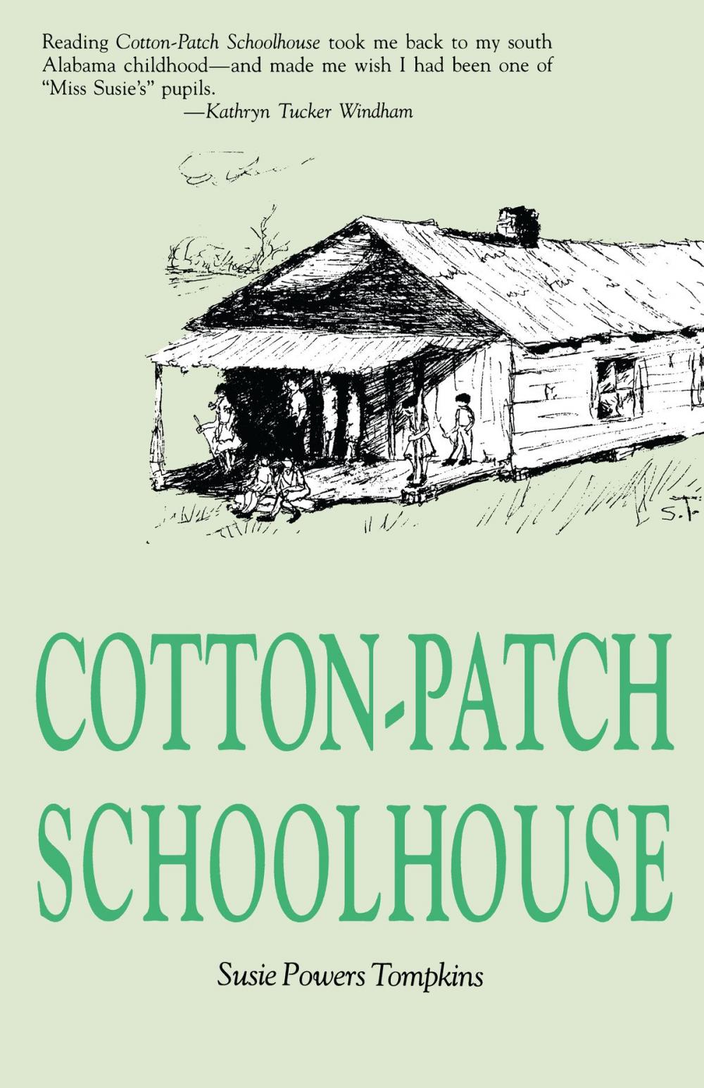 Big bigCover of Cotton Patch Schoolhouse