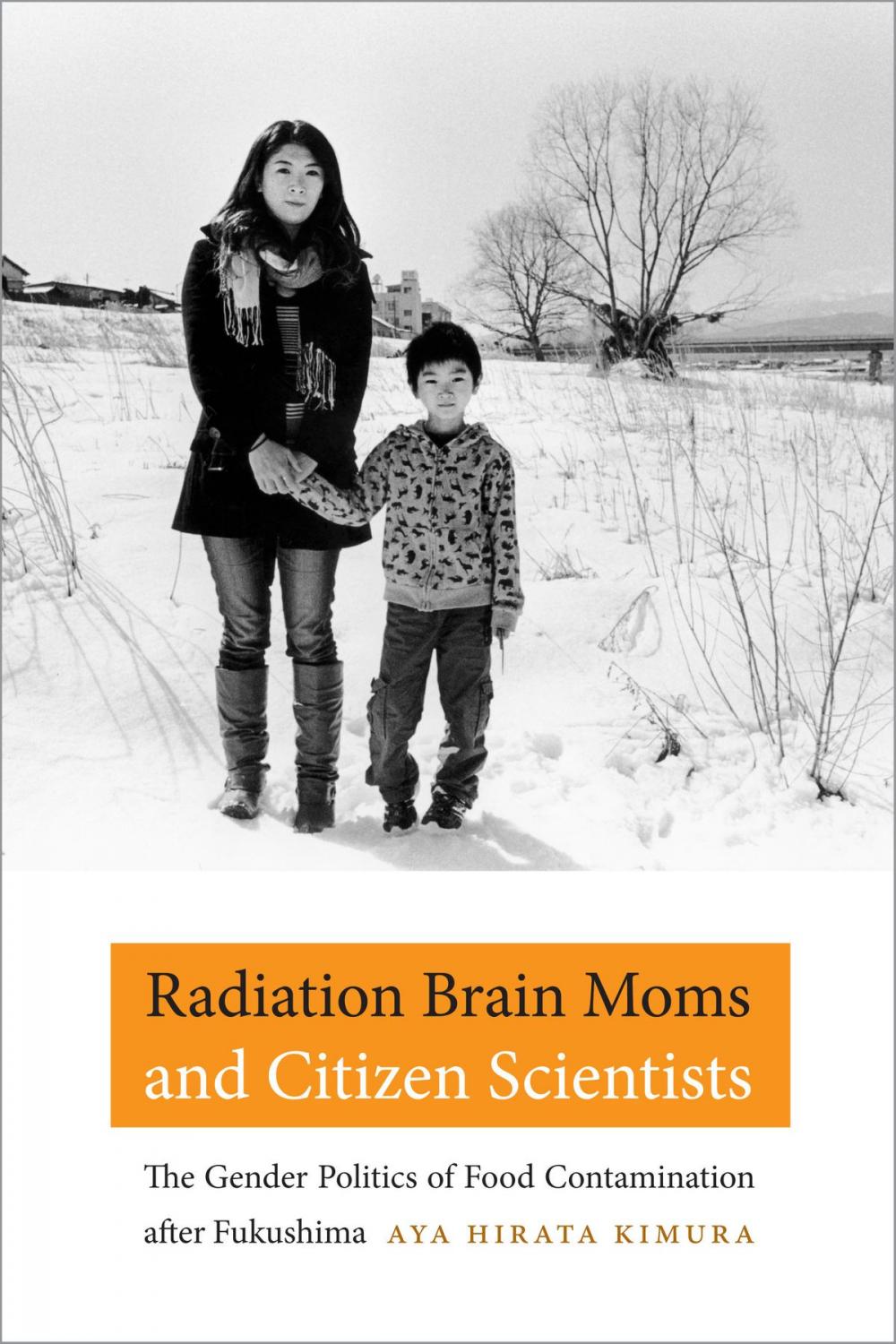 Big bigCover of Radiation Brain Moms and Citizen Scientists