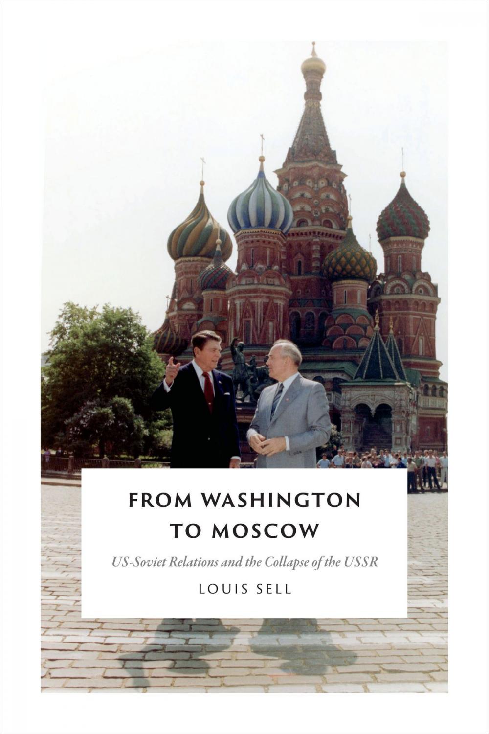 Big bigCover of From Washington to Moscow