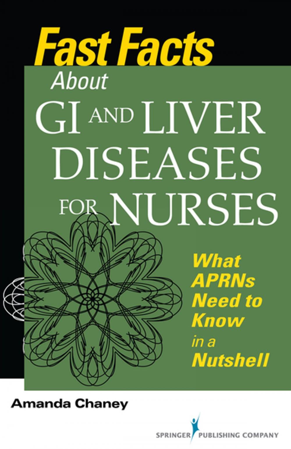 Big bigCover of Fast Facts about GI and Liver Diseases for Nurses