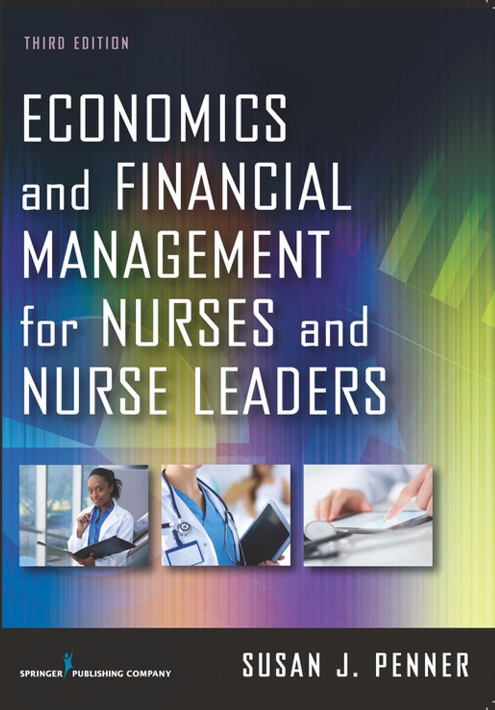 Big bigCover of Economics and Financial Management for Nurses and Nurse Leaders, Third Edition