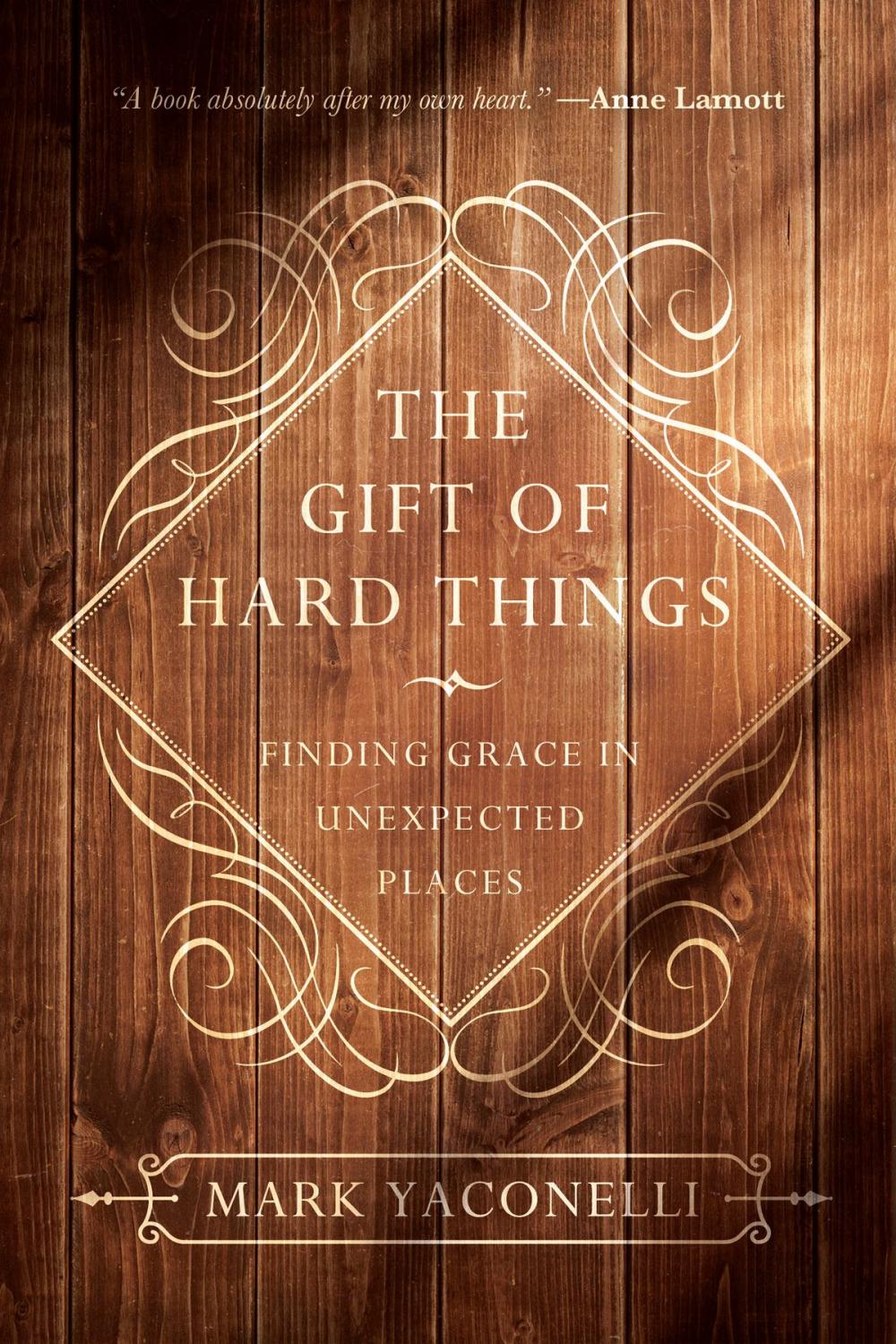 Big bigCover of The Gift of Hard Things