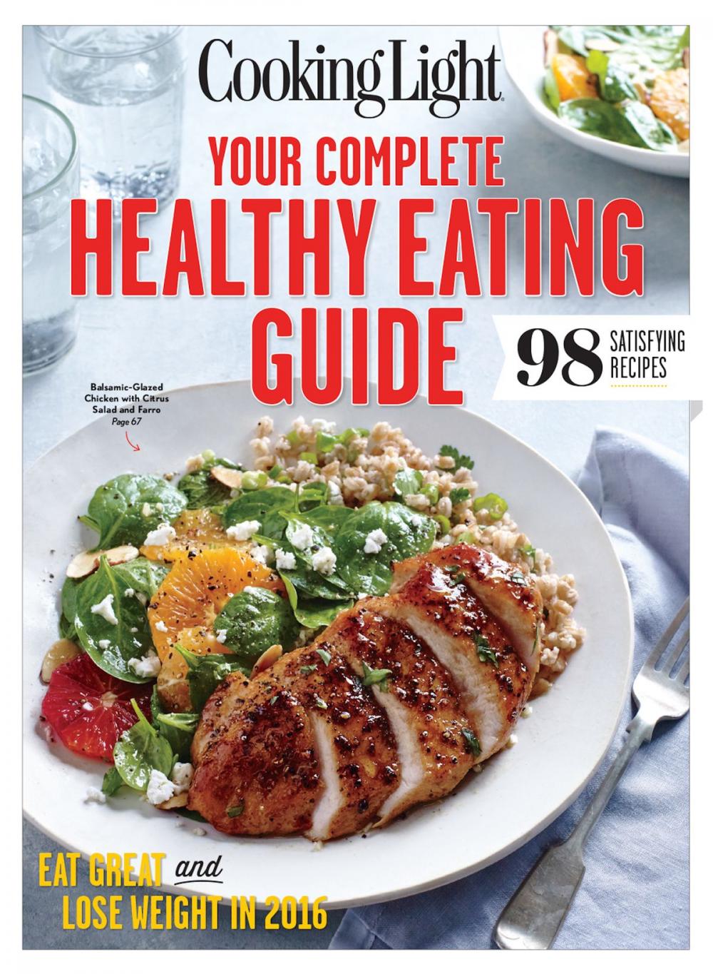 Big bigCover of COOKING LIGHT Your Complete Healthy Eating Guide