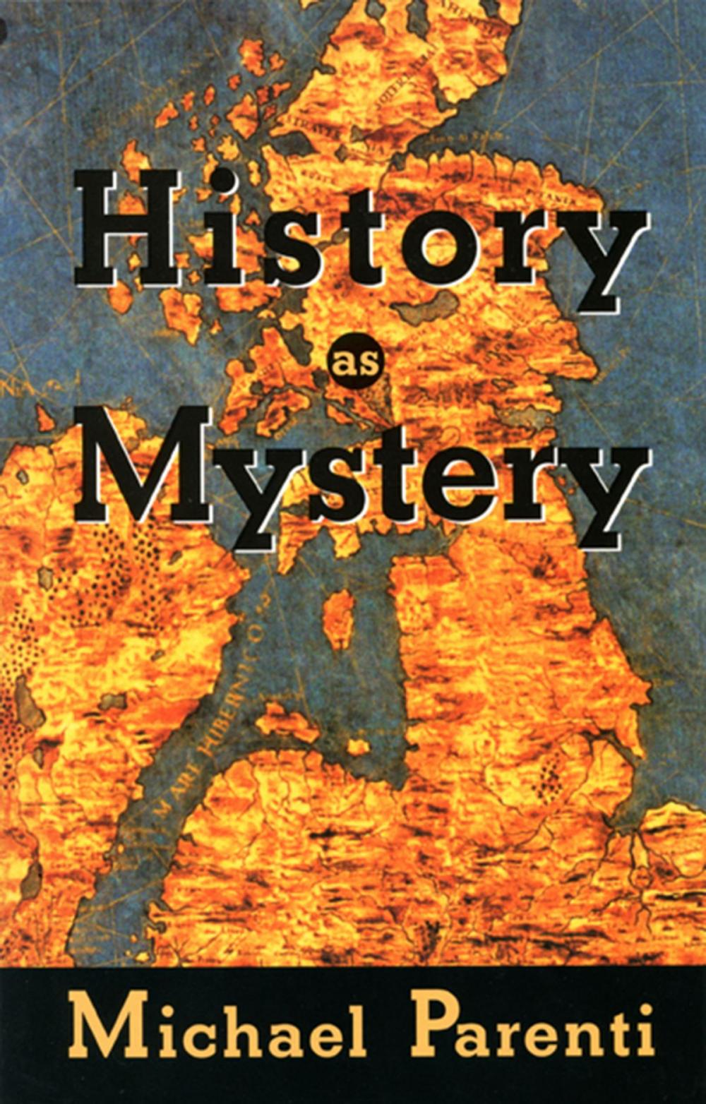 Big bigCover of History as Mystery