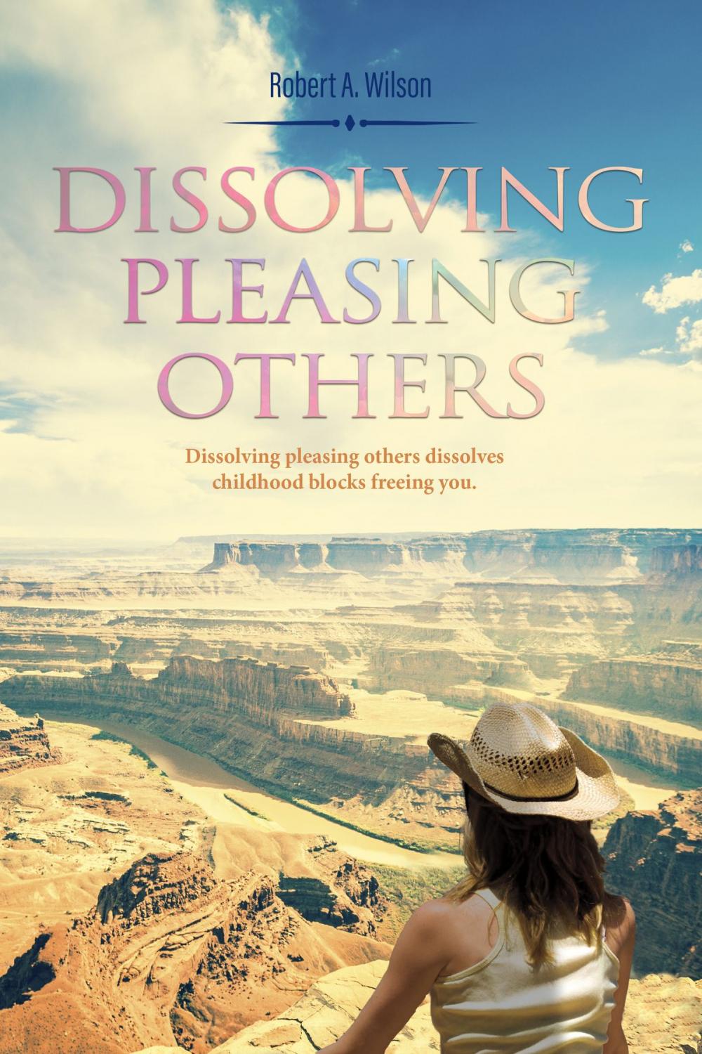 Big bigCover of Dissolving Pleasing Others