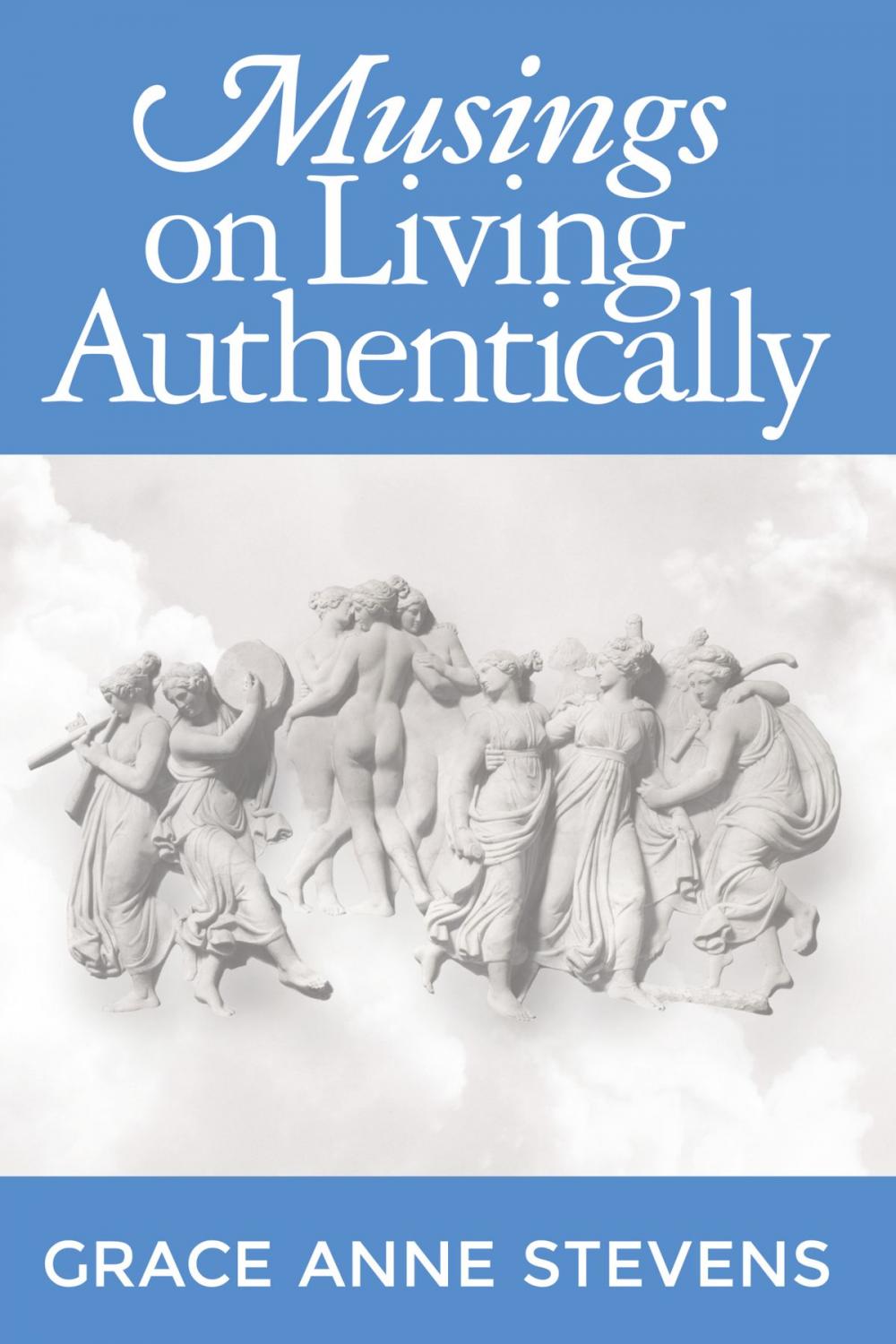 Big bigCover of Musings on Living Authentically