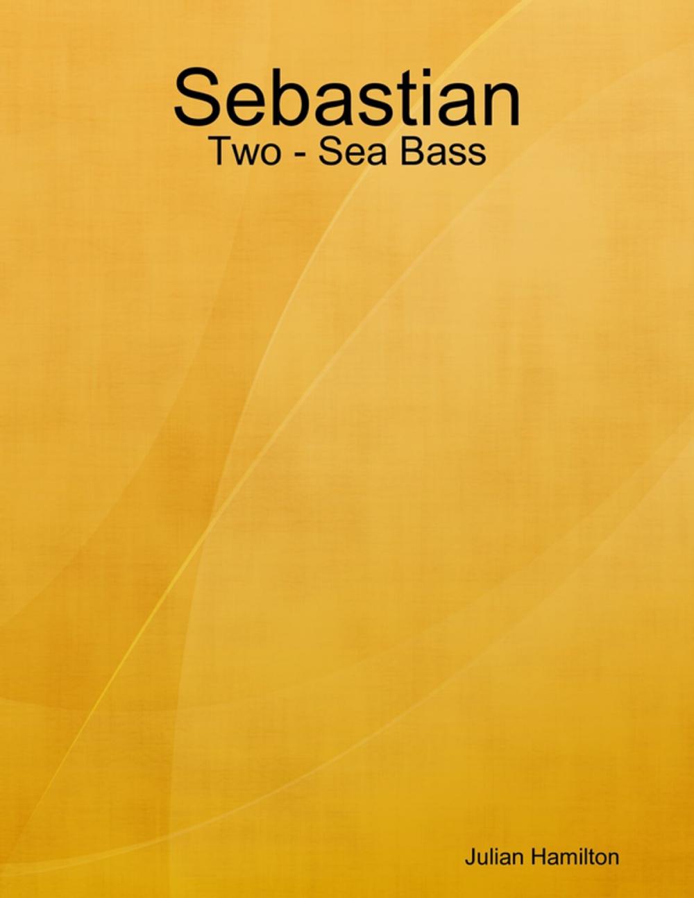 Big bigCover of Sebastian - Two - Sea Bass