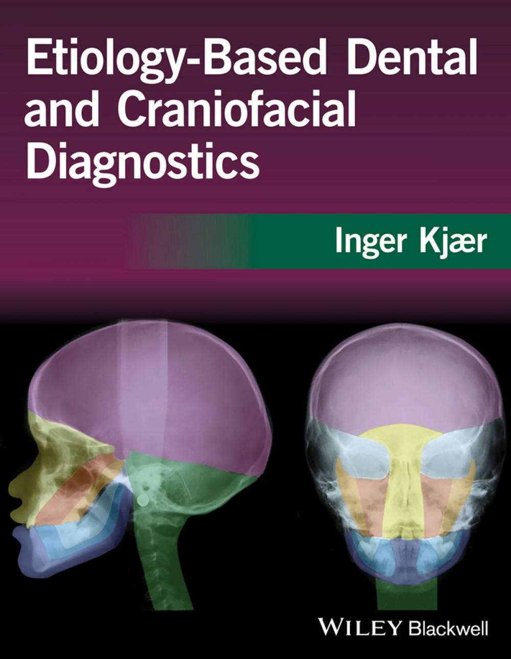 Big bigCover of Etiology-Based Dental and Craniofacial Diagnostics