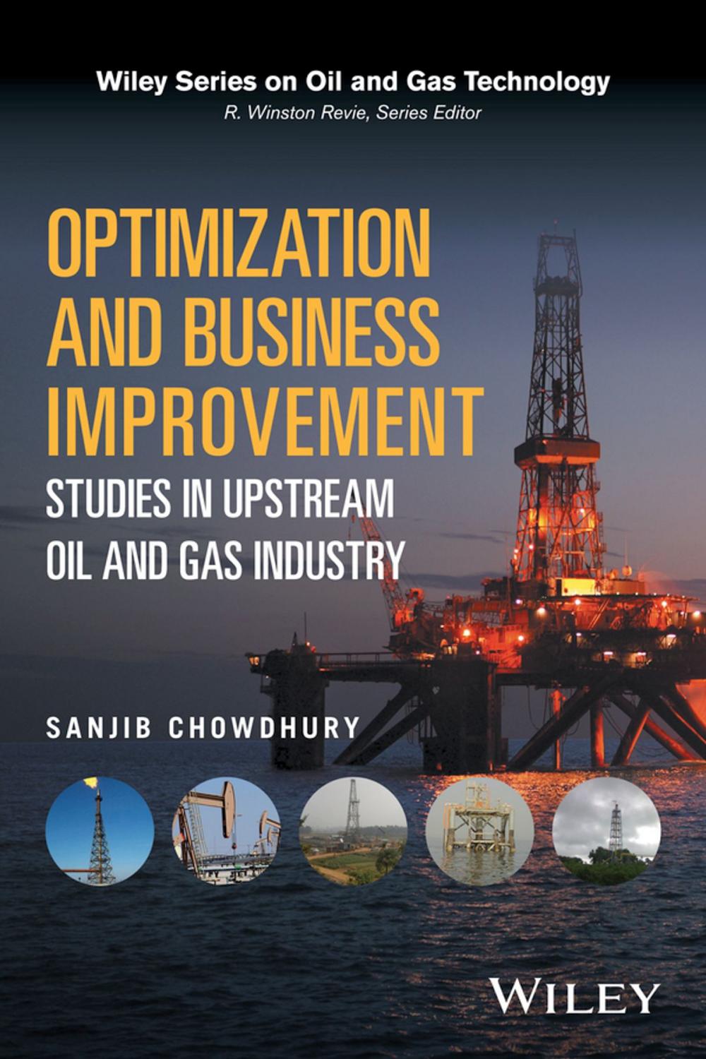 Big bigCover of Optimization and Business Improvement Studies in Upstream Oil and Gas Industry