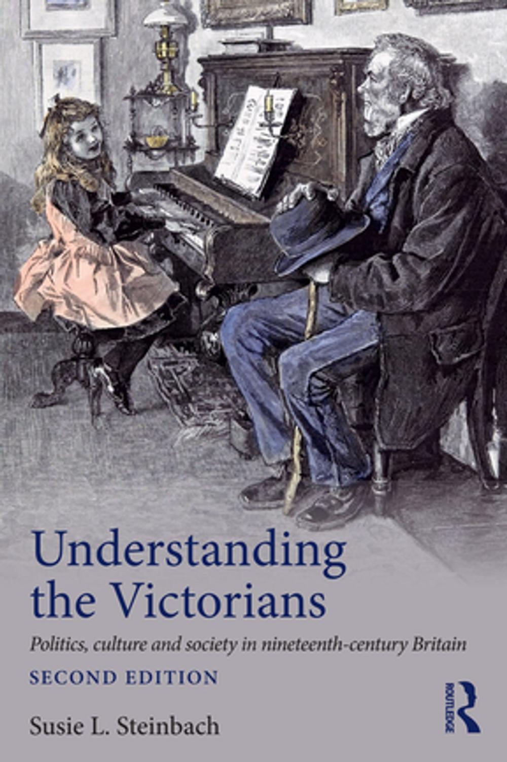 Big bigCover of Understanding the Victorians