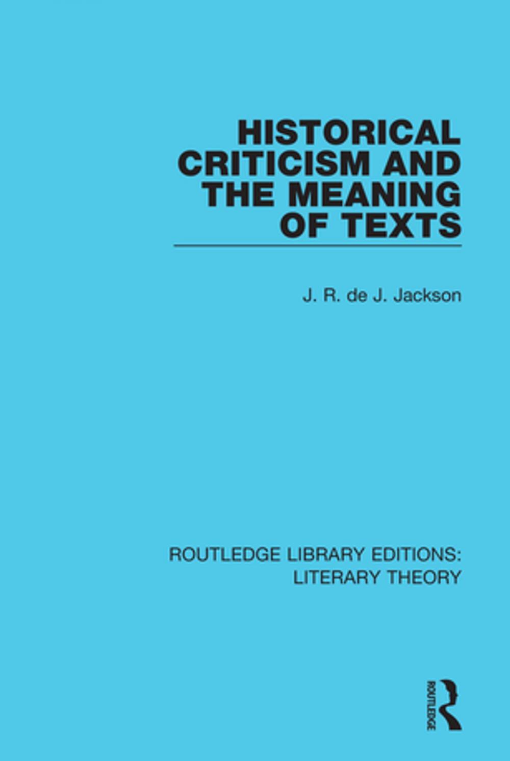 Big bigCover of Historical Criticism and the Meaning of Texts