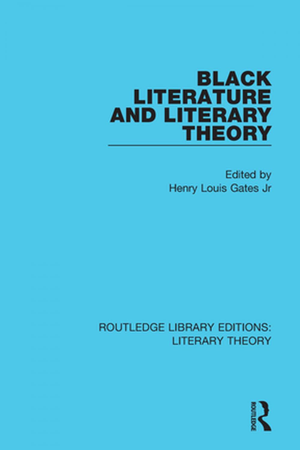 Big bigCover of Black Literature and Literary Theory